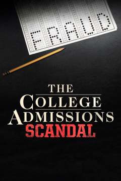 კოლეჯში მიღების სკანდალი / The College Admissions Scandal
