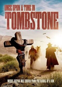 ერთხელ თომბსთონში / Once Upon a Time in Tombstone