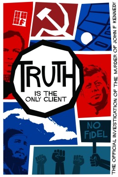 ჯონ კენედის მკვლელობის ოფიციალური გამოძიება / Truth is the Only Client: The Official Investigation of the Murder of John F. Kennedy