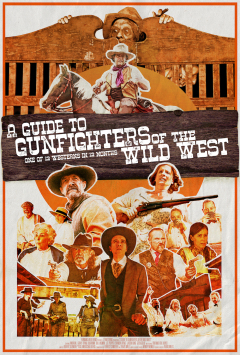 გზამკვლევი ველური დასავლეთის მებრძოლთათვის / A Guide to Gunfighters of the Wild West