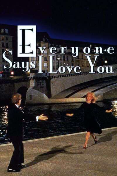ყველა ამბობს, რომ მე შენ მიყვარხარ / Everyone Says I Love You