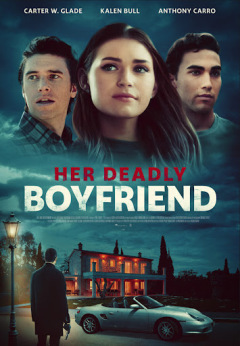 მისი მომაკვდინებელი ბოიფრენდი / Her Deadly Boyfriend
