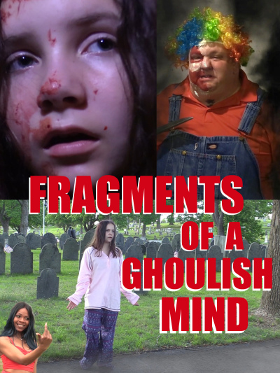 შემზარავი  გონების ფრაგმენტები / Fragments of A Ghoulish Mind