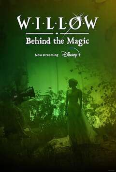 უილოუ: მაგიის მიღმა / Willow: Behind the Magic