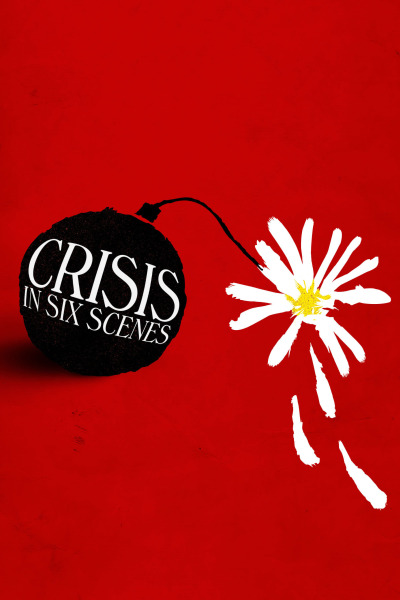 კრიზისი 6 სცენაში / Crisis in Six Scenes