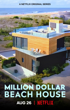 Million Dollar Beach House / Летние дома богатых и знаменитых