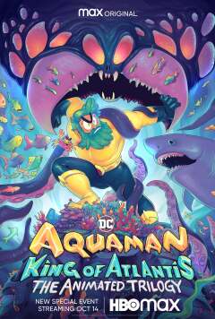 Aquaman: King of Atlantis / Аквамен: Король Атлантиды