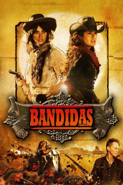 ბანდიტი გოგოები / Bandidas